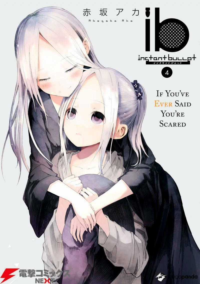 Ib - Instant Bullet - Chapter 15 - Trang 2