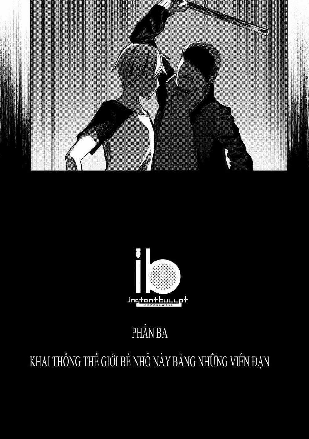 Instant Bullet - Chapter 16 - Trang 15