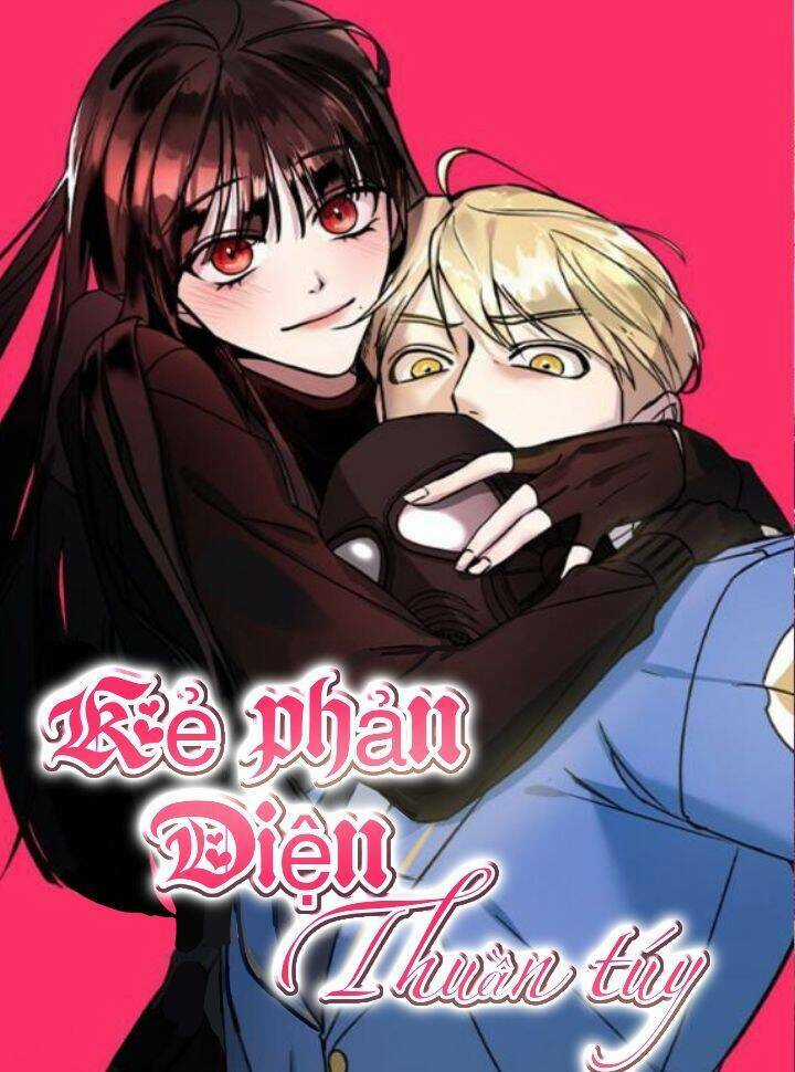 Kẻ Phản Diện Thuần Túy - Chapter 8 - Trang 1