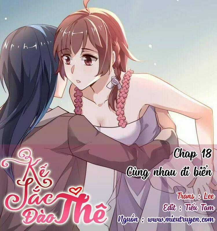Kế Sắc Đào Thê - Chapter 18 - Trang 2