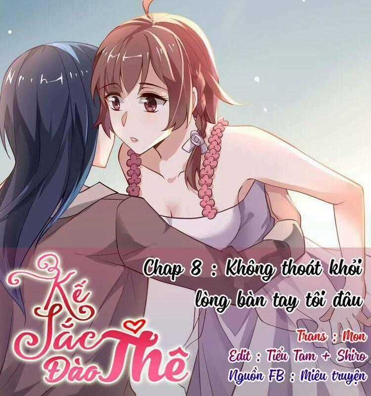Kế Sắc Đào Thê - Chapter 8 - Trang 2