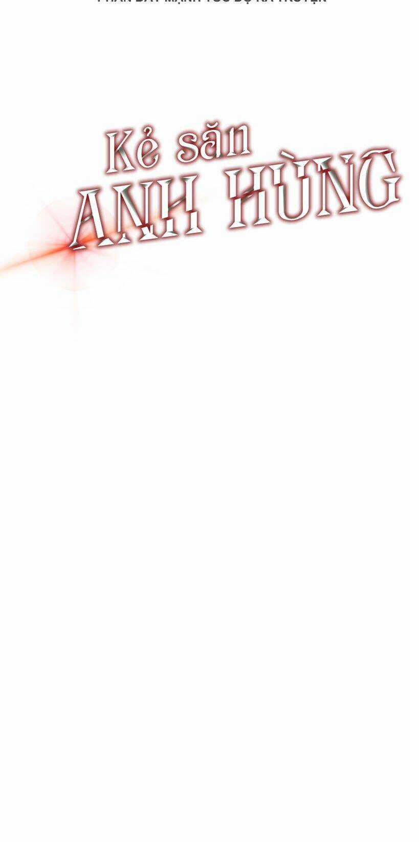 Kẻ Săn Anh Hùng - Chapter 17 - Trang 66