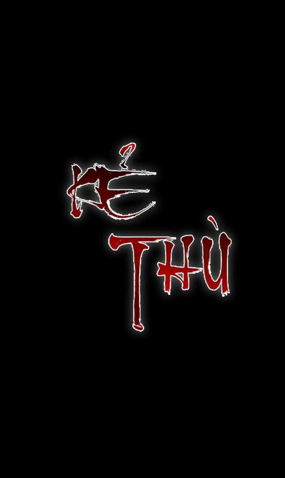 Kẻ Thù - Chapter 32 - Trang 10