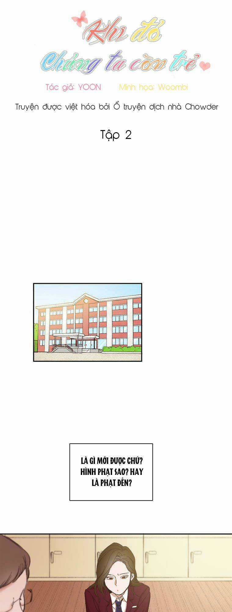Khi Đó Chúng Ta Còn Trẻ - Chapter 2 - Trang 19