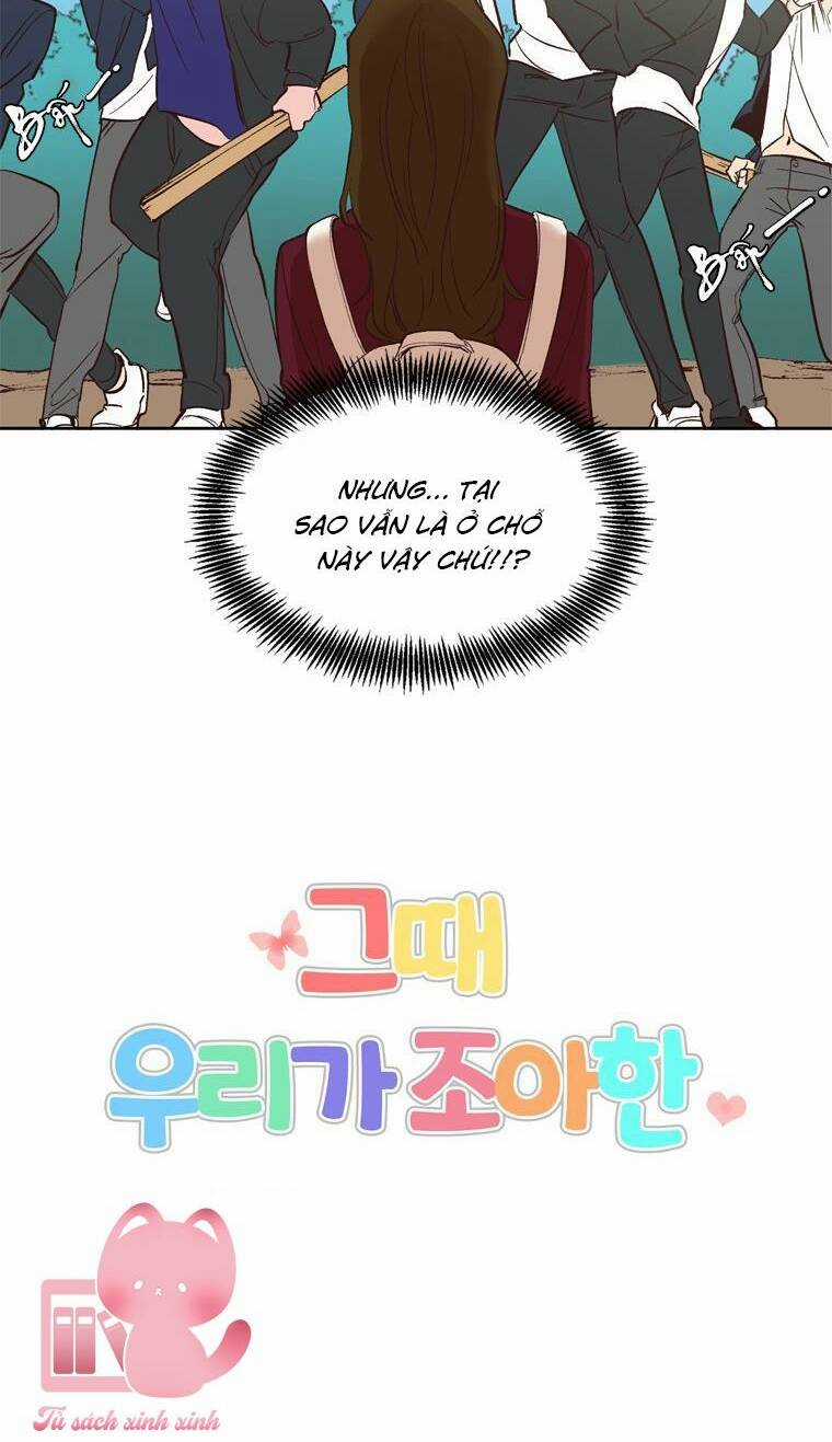 Khi Đó Chúng Ta Còn Trẻ - Chapter 7 - Trang 43
