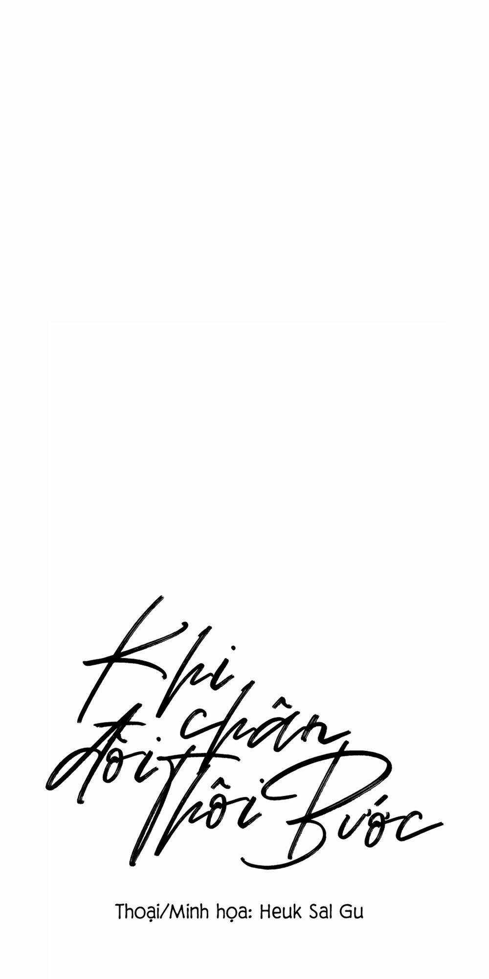 Khi Đôi Chân Thôi Bước - Chapter 28 - Trang 7