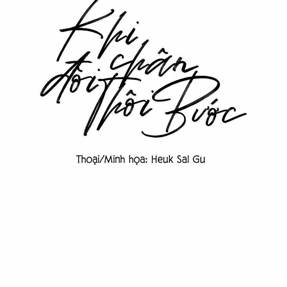 Khi Đôi Chân Thôi Bước - Chapter 45 - Trang 6