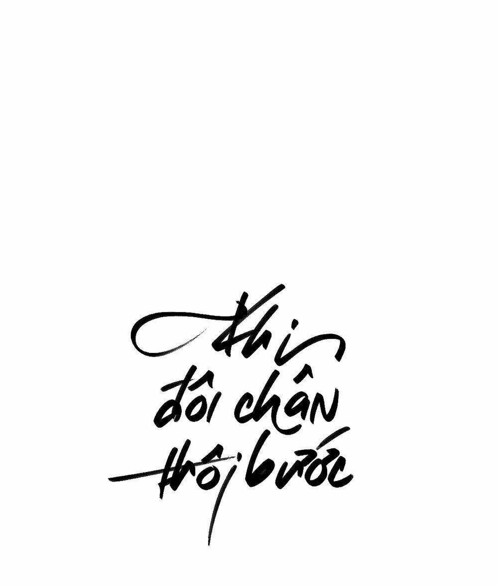 Khi Đôi Chân Thôi Bước - Chapter 68 - Trang 7