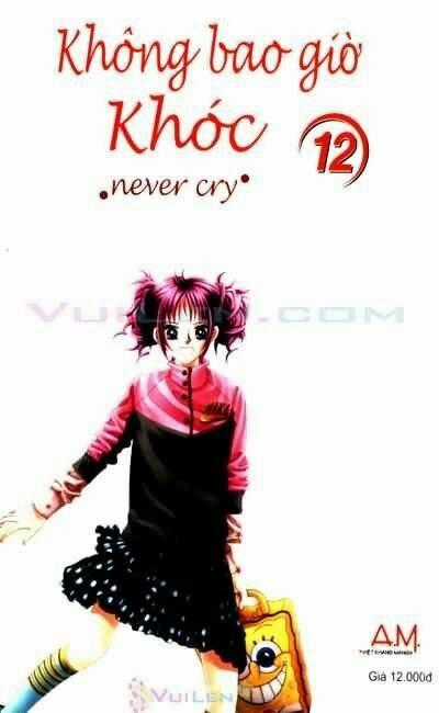 Không Bao Giờ Khóc - Chapter 12 - Trang 207