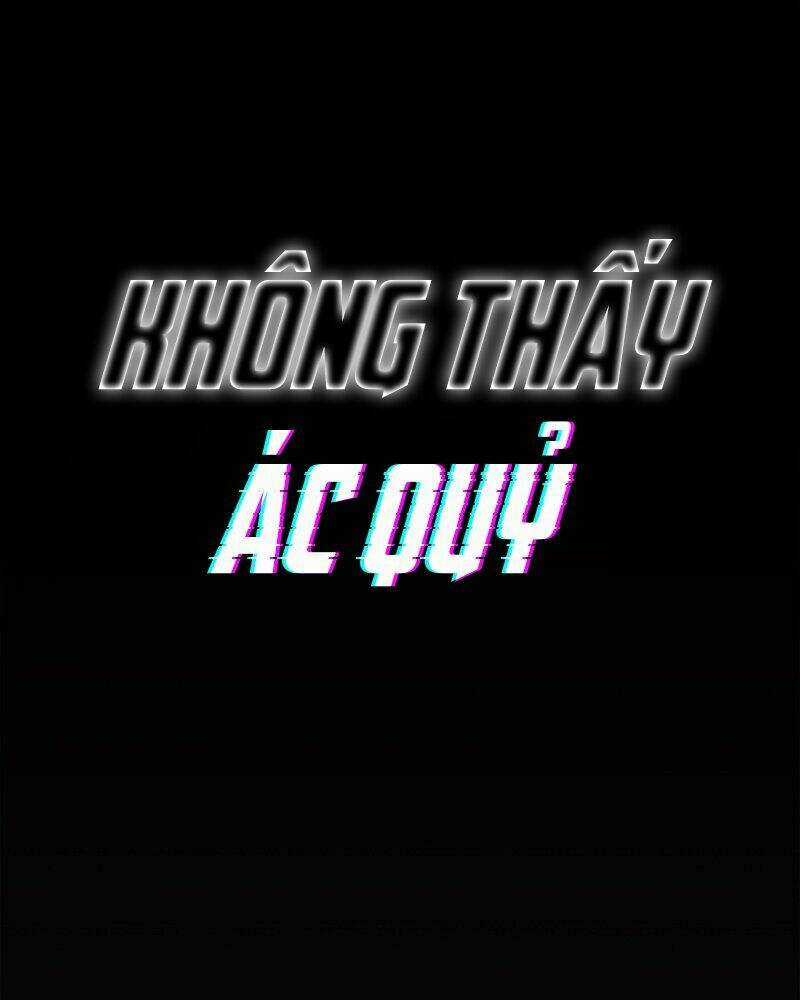 Không Thấy Ác Quỷ - Chapter 3 - Trang 1