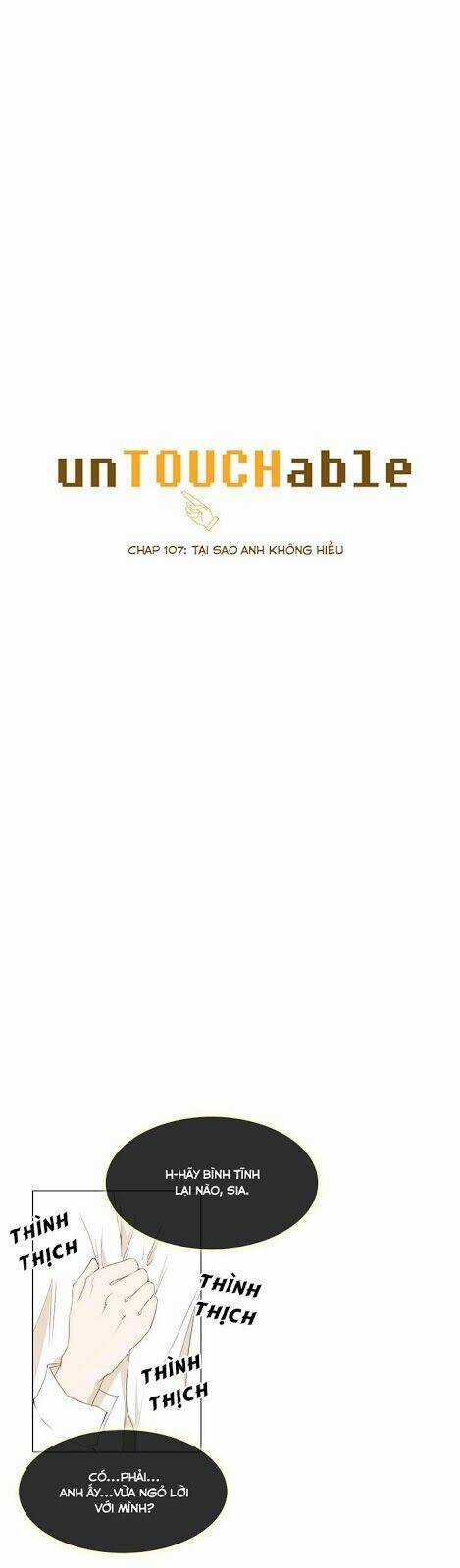 Không Thể Chạm Vào Anh - Chapter 107 - Trang 3