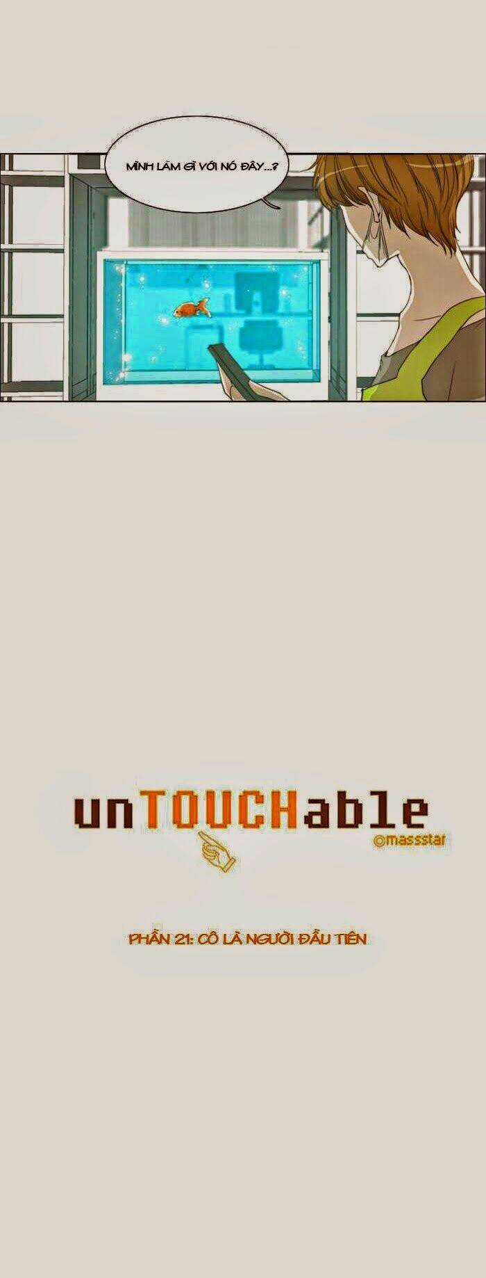 Không Thể Chạm Vào Anh - Chapter 21 - Trang 4