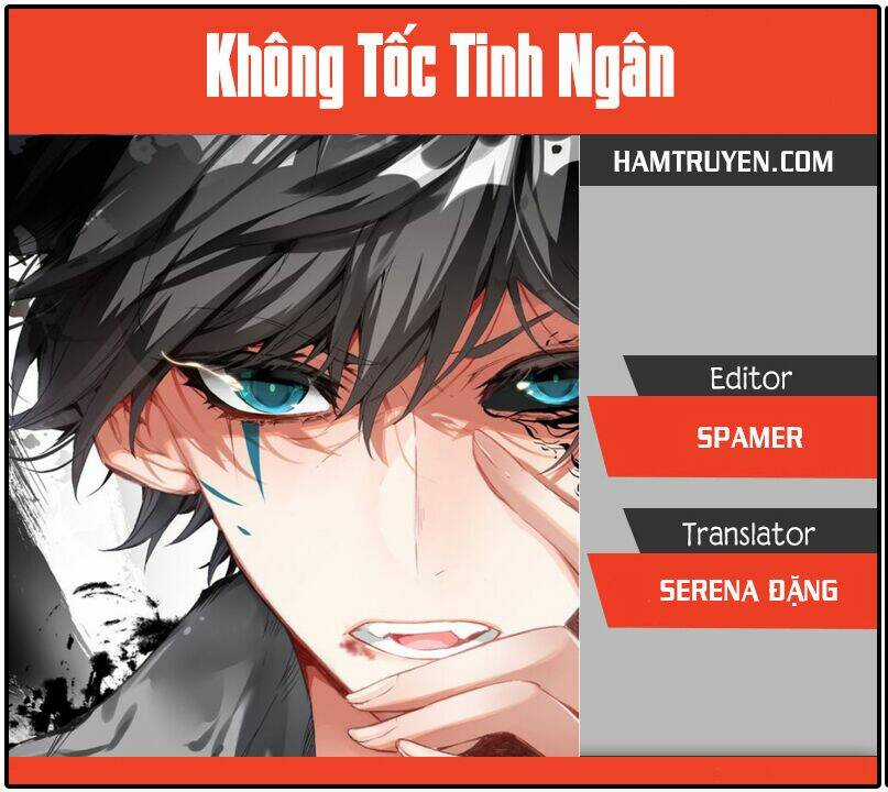 Không Tốc Tinh Ngân - Chapter 23 - Trang 1