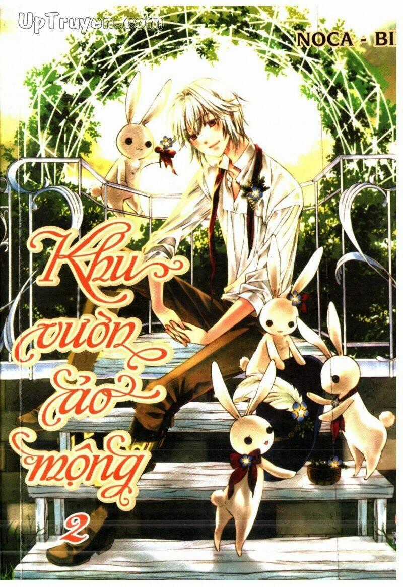 Khu Vườn Ảo Mộng - Chapter 2 - Trang 1