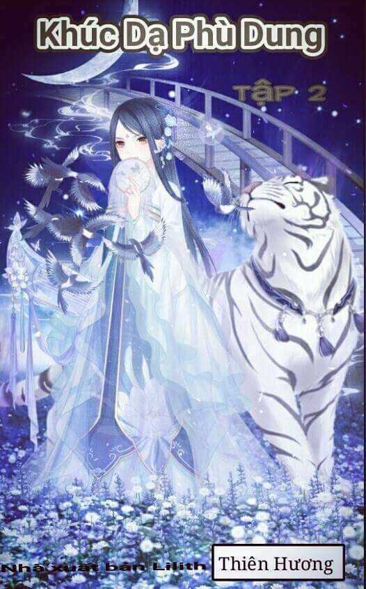 Khúc Dạ Phù Dung - Chapter 2 - Trang 1
