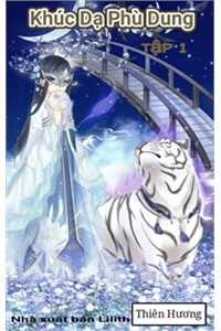 Đọc truyện Khúc Dạ Phù Dung