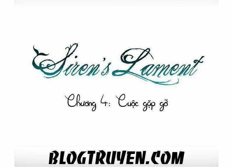 Khúc hát người cá Siren - Chapter 4 - Trang 11