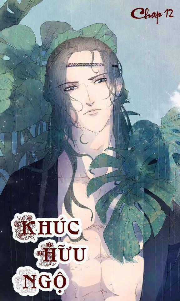 Khúc Hữu Ngộ - Chapter 12 - Trang 1