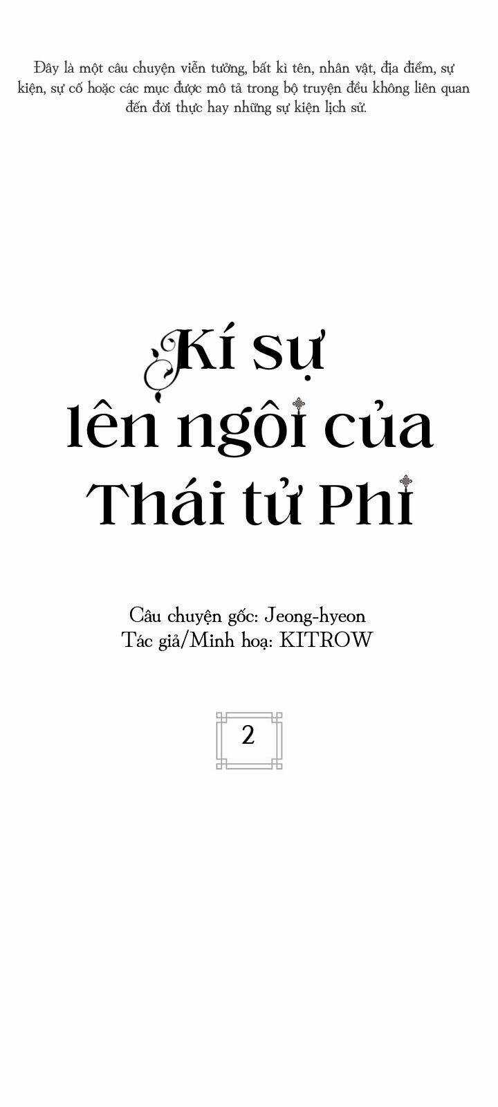 Kí Sự Lên Ngôi Của Thái Tử Phi - Chapter 2 - Trang 2
