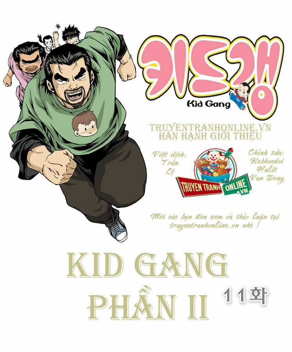 Kid Gang Ii - Chapter 11 - Trang 1