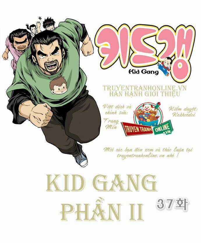 Kid Gang Ii - Chapter 37 - Trang 1