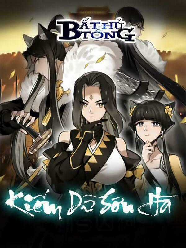 Kiếm Dữ Sơn Hà - Chapter 7 - Trang 1