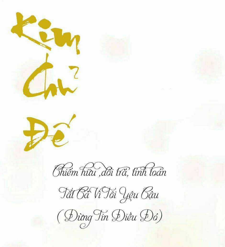 Kim Chủ Đế - Chapter 5 - Trang 68