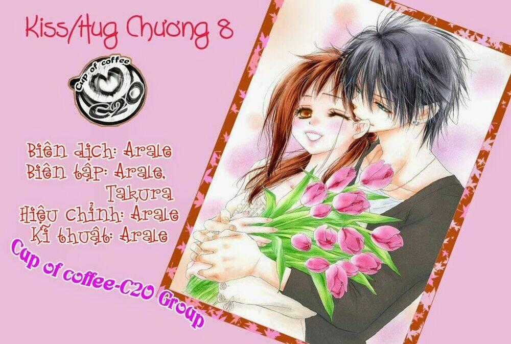 Kiss/Hug - Chapter 8 - Trang 1