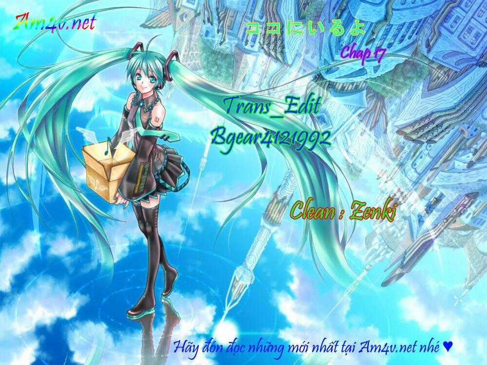 Kokoni Iru Yo - Chapter 17 - Trang 1