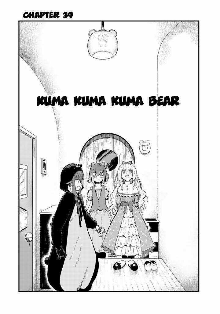 Kuma Kuma Kuma Bear - Chapter 39 - Trang 1