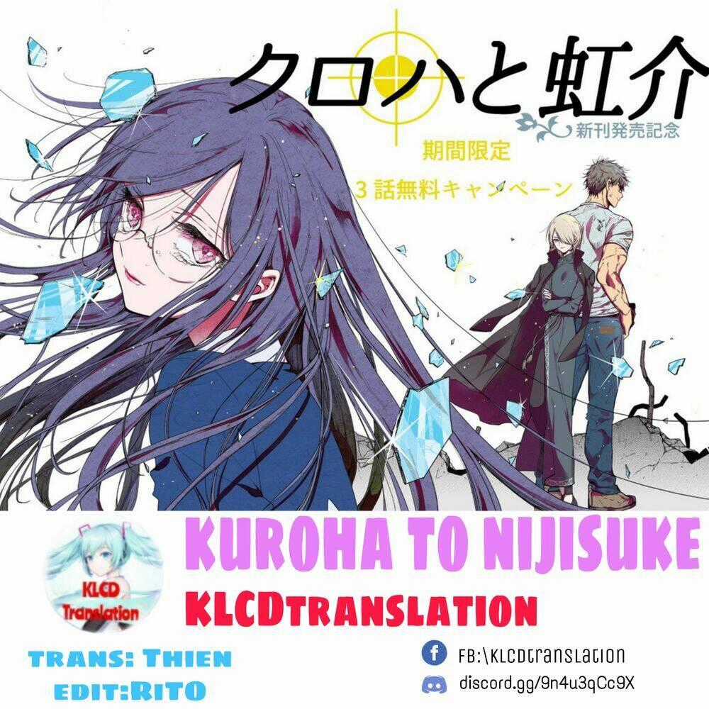Kuroha Và Nijisuke - Chapter 6 - Trang 1