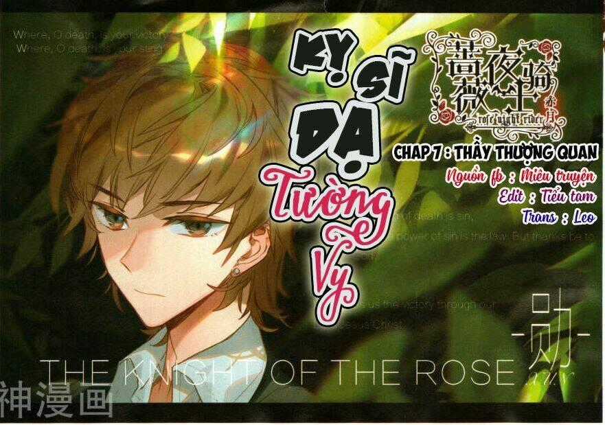 Kỵ sĩ dạ tường vy - Chapter 7 - Trang 1