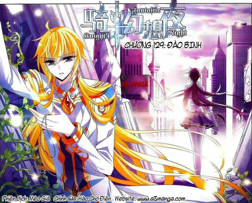 Kỵ Sĩ Hoang Tưởng Dạ - Chapter 129 - Trang 1