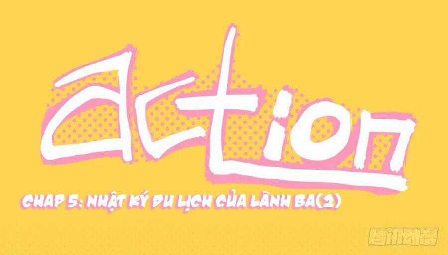 Lãnh Ba! Action! - Chapter 5 - Trang 1