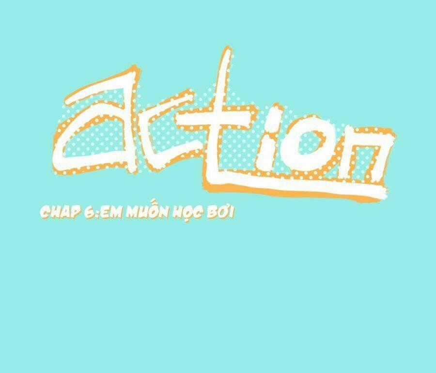 Lãnh Ba! Action! - Chapter 6 - Trang 2