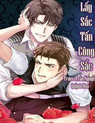 Đọc truyện Lấy Sắc Tấn Công Sắc