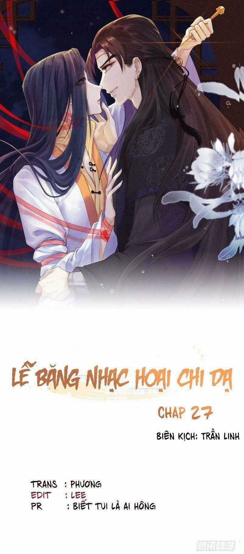 Lễ Băng Nhạc Phôi Chi Dạ - Chapter 27 - Trang 1