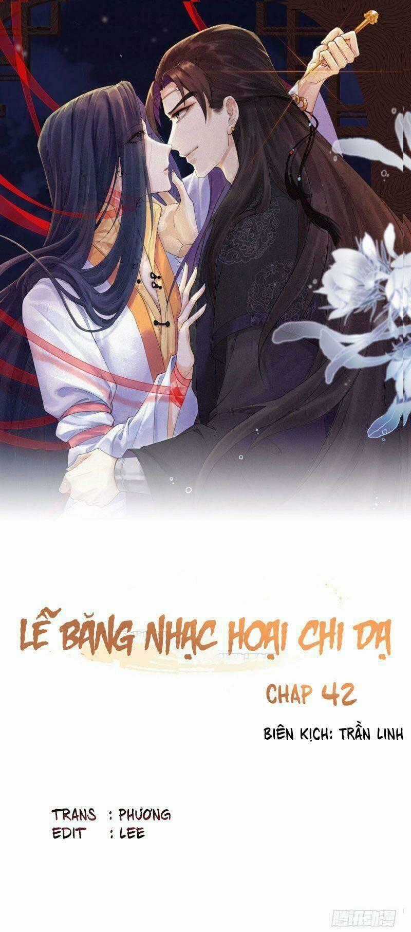 Lễ Băng Nhạc Phôi Chi Dạ - Chapter 42 - Trang 1