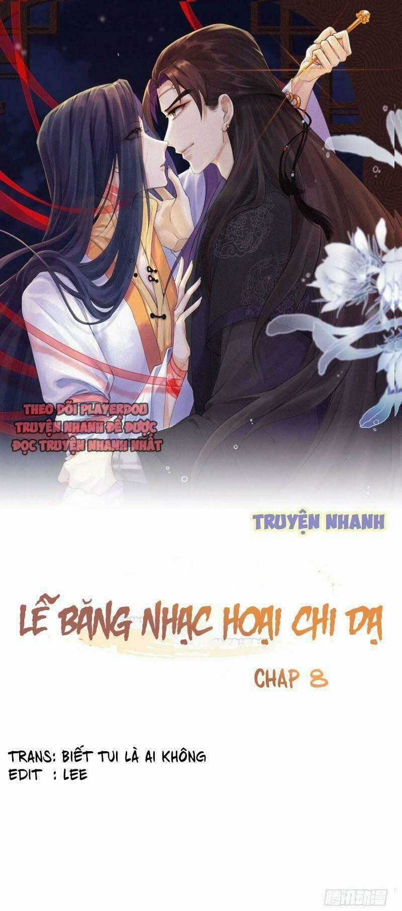 Lễ Băng Nhạc Phôi Chi Dạ - Chapter 8 - Trang 1