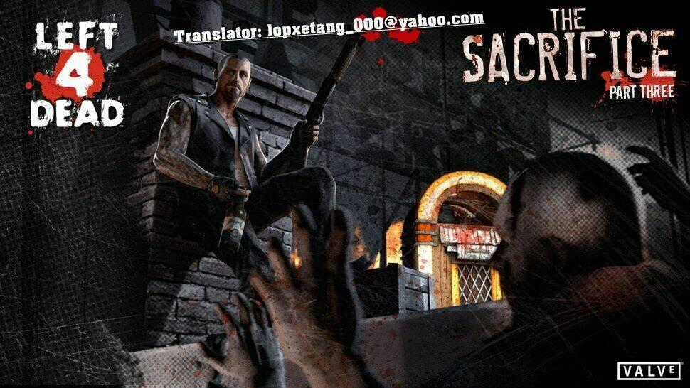 Left 4 Dead : The Sacrifice - Chapter 3 - Trang 1