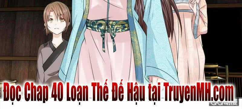 Loạn Thế Đế Hậu - Chapter 39 - Trang 36