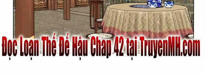 Loạn Thế Đế Hậu - Chapter 41 - Trang 33