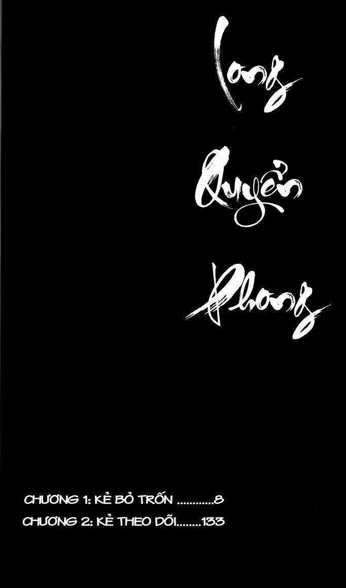 Long Quyển Phong - Chapter 1 - Trang 4