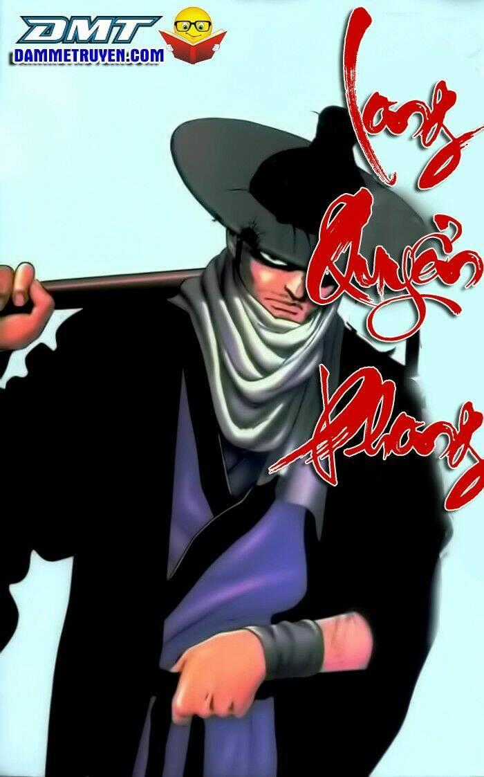 Long Quyển Phong - Chapter 16 - Trang 1