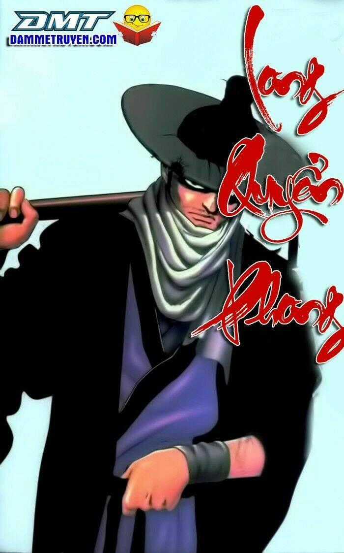 Long Quyển Phong - Chapter 17 - Trang 1