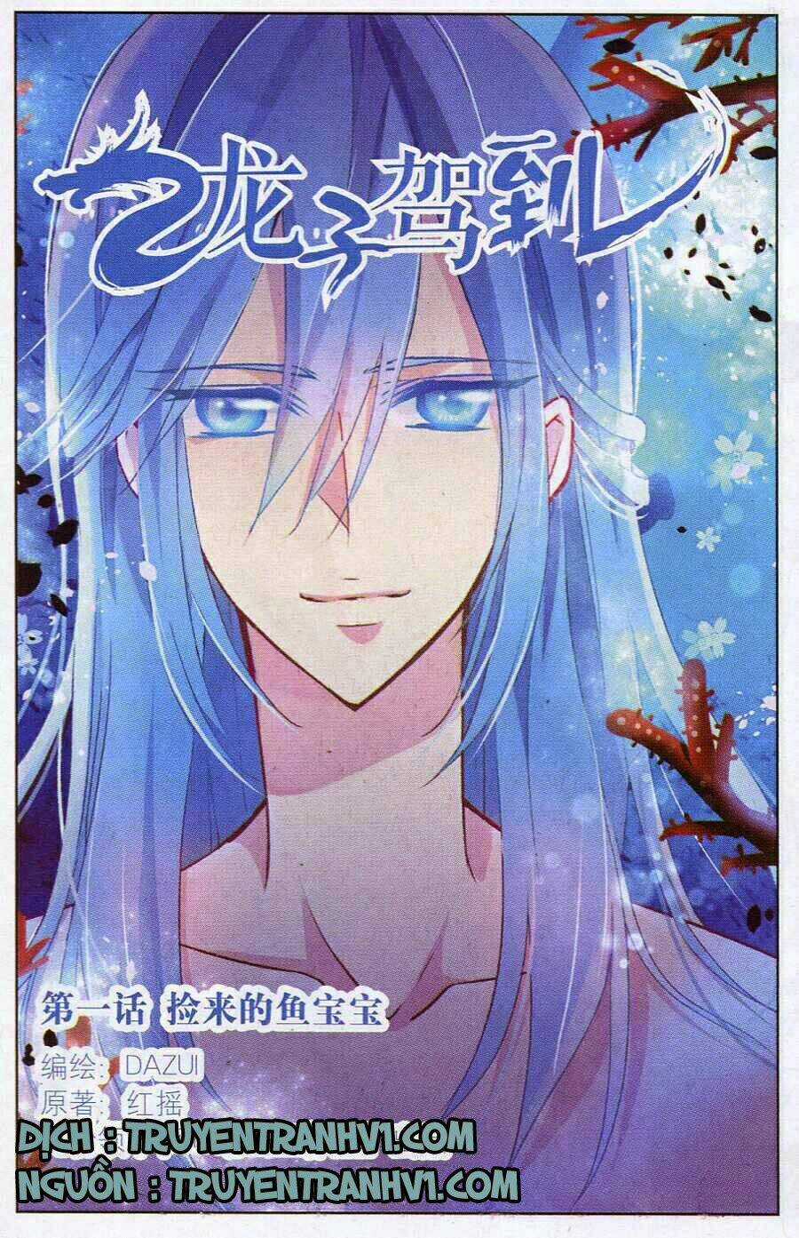 Long Tử Giá Lâm - Chapter 1 - Trang 1