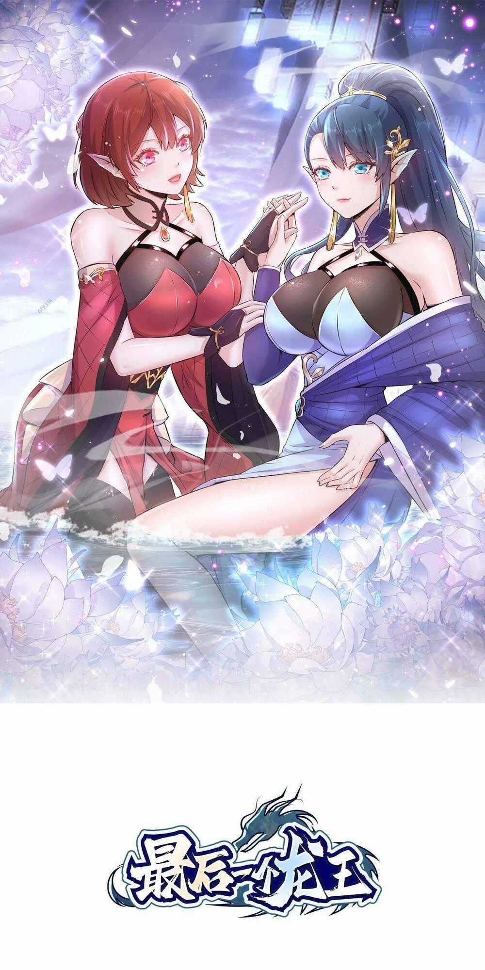 Long Vương Cuối Cùng - Chapter 9 - Trang 1