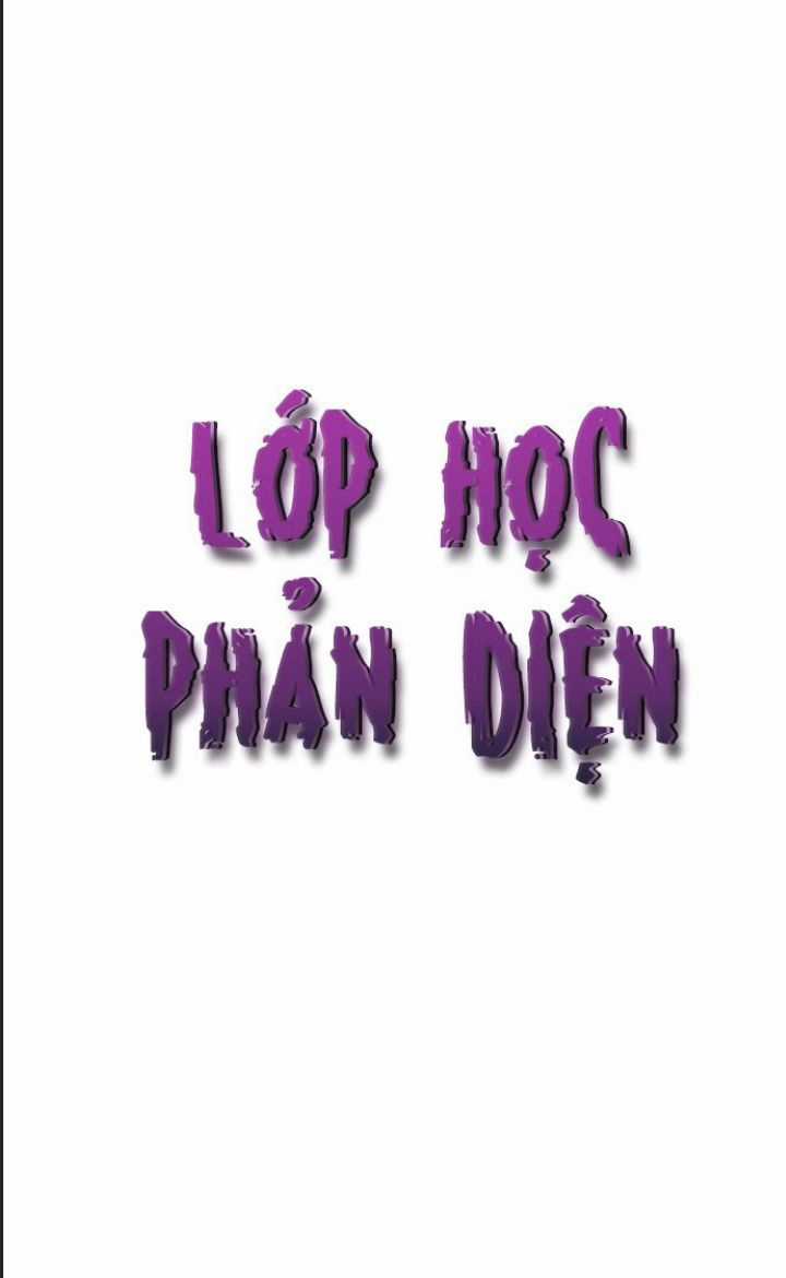Lớp Học Phản Diện - Chương 21 - Trang 18