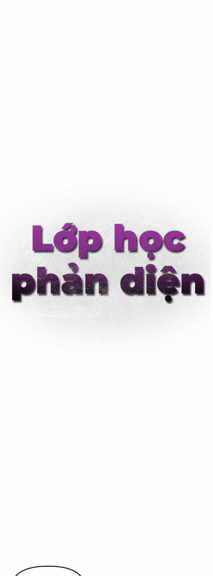 Lớp Học Phản Diện - Chương 82 - Trang 33