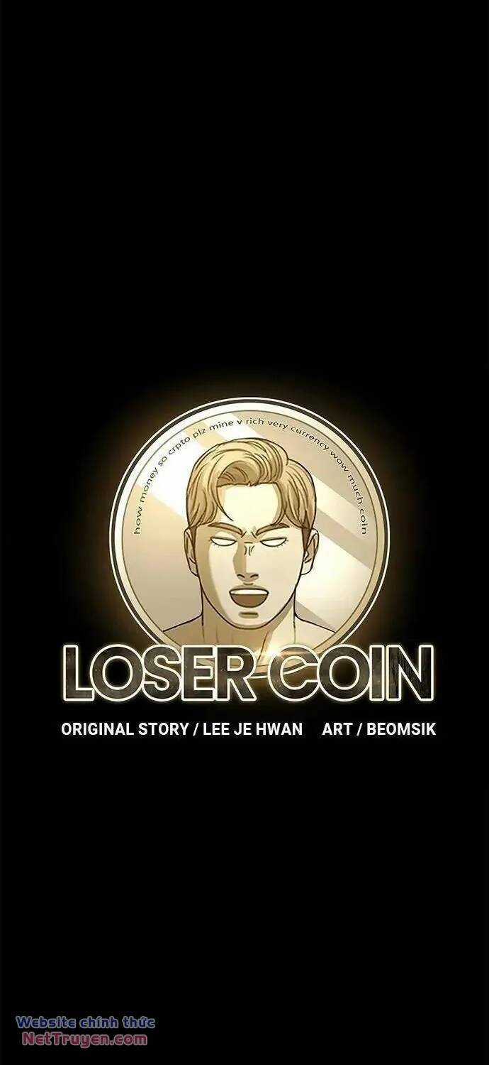 Loser Coin - Chapter 40 - Trang 15